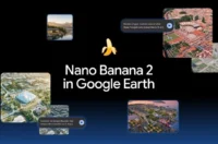 مدل تصویرساز نانو بنانا به Google Earth اضافه شد؛ بناهای تاریخی را بازسازی کنید!